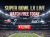 Super Bowl LX Live Stream Free: Where to Watch Super Bowl 2026 for Free on Reddit and Alternative Sites Super Bowl LX 2026 live free
