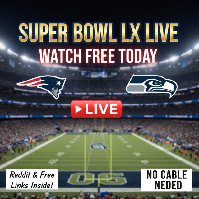 Super Bowl LX 2026 live free