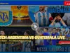 Argentina vs Guatemala Live Stream: How to Watch, Start Time & Betting Prediction Argentina vs Guatemala Live Stream: How to Watch, Start Time & Betting Prediction