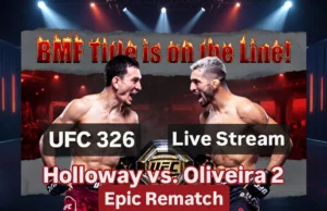 How to Watch UFC 326 Live Stream: Holloway vs. Oliveira 2 Online from Anywhere