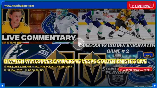 Vancouver Canucks vs Vegas Golden Knights Live: How to Watch, NHL Odds, and Game Preview