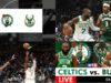 Celtics vs. Milwaukee Bucks: Where to Watch, Live Stream Info, and Start Time