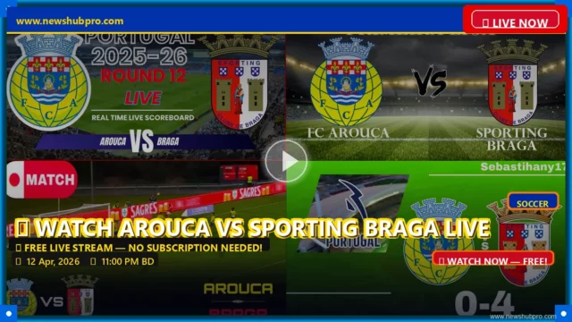 Arouca vs Sporting Braga Live Stream: How to Watch, Preview, and Betting Tips