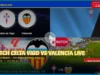 Celta Vigo vs Valencia Live Stream: How to Watch La Liga Round 30 in the USA Celta Vigo vs Valencia Live Stream: How to Watch La Liga Round 30 in the USA