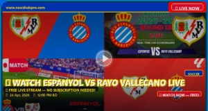 Espanyol vs Rayo Vallecano Live Stream: How to Watch Spanish La Liga in the USA Espanyol vs Rayo Vallecano Live Stream: How to Watch Spanish La Liga in the USA