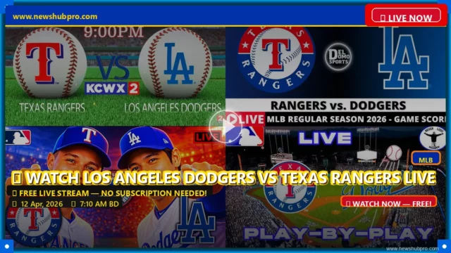 Los Angeles Dodgers vs Texas Rangers Live Stream: How to Watch MLB at Dodger Stadium
