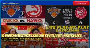 New York Knicks vs Atlanta Hawks Live: How to Watch NBA Playoffs Game 3, Predictions & Odds New York Knicks vs Atlanta Hawks Live: How to Watch NBA Playoffs Game 3, Predictions & Odds