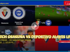 Osasuna vs Deportivo Alaves: How to Watch La Liga Live, Start Time, and Predictions Osasuna vs Deportivo Alaves: How to Watch La Liga Live, Start Time, and Predictions