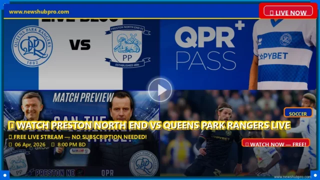 Preston North End vs QPR Live Stream: How to Watch EFL Championship in the USA