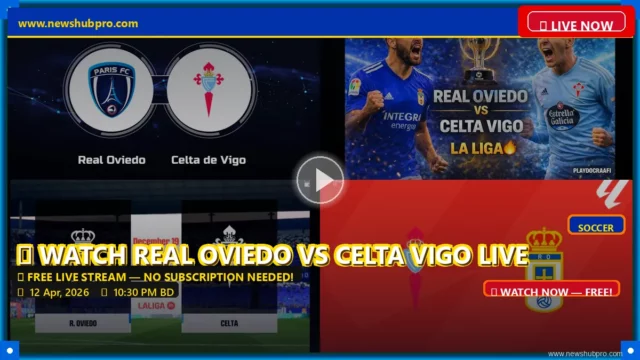 Real Oviedo vs Celta de Vigo Live Stream: How to Watch La Liga Match in USA