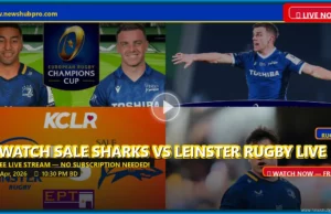 Sale Sharks vs Leinster Rugby Live Stream: How to Watch Champions Cup Quarter-Final in the USA Sale Sharks vs Leinster Rugby Live Stream: How to Watch Champions Cup Quarter-Final in the USA