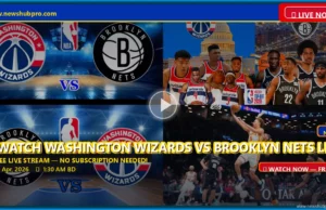Washington Wizards vs Brooklyn Nets Live Stream: How to Watch, Prediction & Game Time Washington Wizards vs Brooklyn Nets Live Stream: How to Watch, Prediction & Game Time